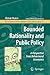 Bounded Rationality and Public Policy: A Perspective from Behavioural Economics (The Economics of Non-Market Goods and Resources, 12)