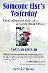 Someone Else's Yesterday by Jeffrey J. Keene