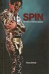 Spin: The Story o...