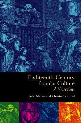 Eighteenth-Century Popular Culture: A Selection (Hardcover)