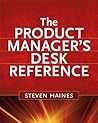 The Product Manager's Desk Reference