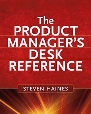 The Product Manager's Desk Reference (Hardcover)