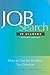 Job Search In Academe: How to Get the Position You Deserve