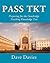 Pass Tkt: Preparing for the...