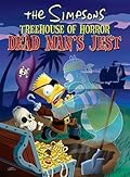 The Simpsons Treehouse of Horror: Dead Man's Jest
