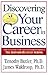 Discovering Your Career In ...