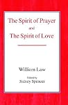 The Spirit of Prayer and the Spirit of Love The Spirit of Prayer and the Spirit of Love