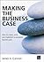 Making the Business Case by James Cannon