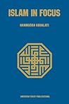 Islam in Focus by Hammudah Abdalati