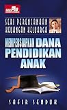 Seri Perencanaan Keuangan Keluarga: Mempersiapkan Dana Pendidikan Anak