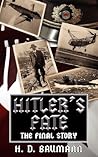 Hitler's Fate: The Final Story