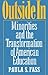 Outside In: Minorities and the Transformation of American Education