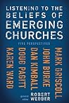 Listening to the Beliefs of Emerging Churches