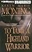 To Tame a Highland Warrior (Highlander, #2) (Unabridged)