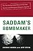 Saddam's Bombmaker by Jeff Stein