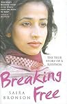 Breaking Free: The True Story of a Survivor