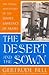 The Desert and the Sown: Th...