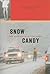 Snow Candy (Carl North, #2)