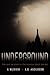 Underground: Life and Survi...