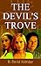 THE DEVIL'S TROVE