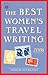 The Best Women's Travel Writing 2006: True Stories from Around the World