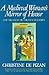A Medieval Woman's Mirror of Honor: The Treasury of the City of Ladies