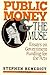 Public Money and the Muse by Stephen Benedict