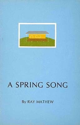 A Spring Song (Current Theatre Series)