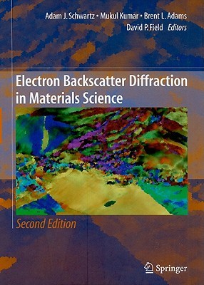 Electron Backscatter Diffraction in Materials Science (Hardcover)
