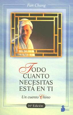 Todo cuanto necesitas está ti (Paperback)