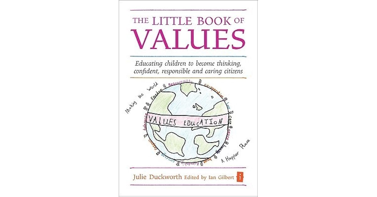 The Little Book of Values Educating Children to Thinking