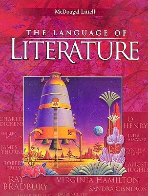 Mcdougal Littell Language Of Literature Student Edition Grade 7 2006 By Arthur N Applebee