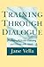 Training Through Dialogue by Jane Vella