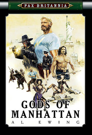Gods of Manhattan (Pax Britannia: El Sombra, #2)