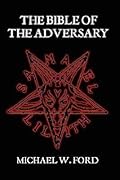 THE BIBLE OF THE ADVERSARY