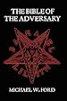 Image for THE BIBLE OF THE ADVERSARY