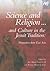 Science and Religion and Culture in the Jesuit Tradition: Exploratory Investigations (ATF Science & Theology)
