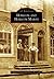 Horicon and Horicon Marsh (Images of America: Wisconsin)