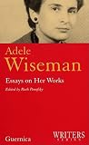 Adele Wiseman (Writers Series 7) Adele Wiseman (Writers Series 7)