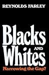 Blacks and Whites: Narrowing the Gap?