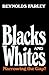 Blacks and Whites: Narrowing the Gap?