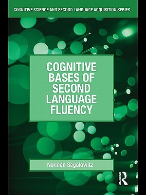 Cognitive Bases of Second Language Fluency (ebook)