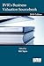 BVR's Business Valuation Sourcebook 2010 by Bill Sipes