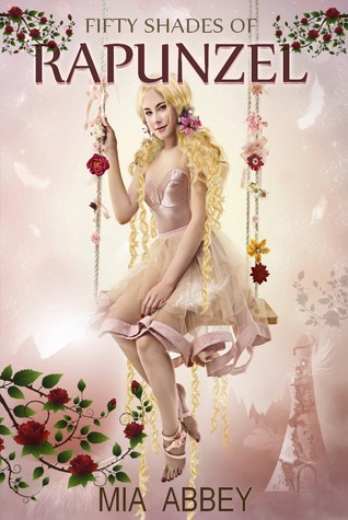 Fifty Shades of Rapunzel (Kindle Edition)