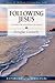 Following Jesus (LifeGuide Bible Studies)