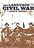 The Language of the Civil War