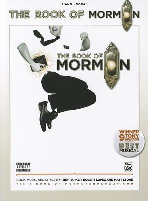 The Book of Mormon -- Sheet Music from the Broadway Musical: Piano/Vocal (Paperback)