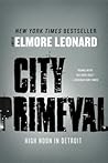 City Primeval: High Noon in Detroit