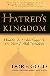 Hatred's Kingdom: How Saudi Arabia Supports the New Global Terrorism