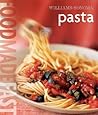 Food Made Fast: Pasta (Williams-Sonoma) Food Made Fast: Pasta (Williams-Sonoma)